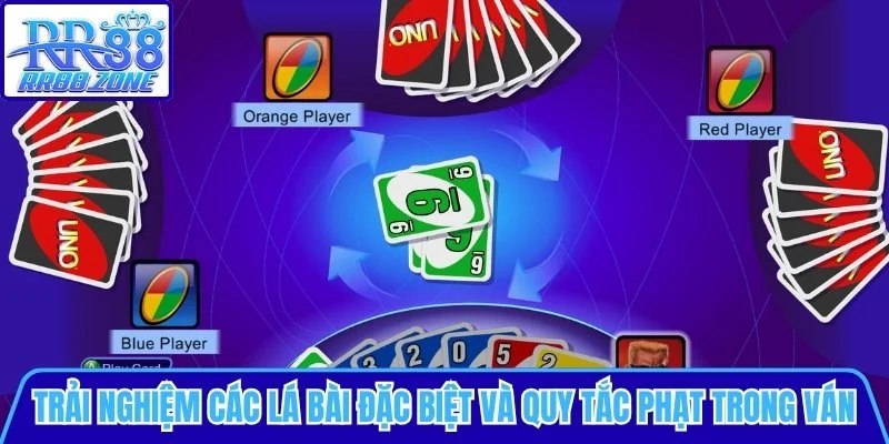 Trải nghiệm các lá bài đặc biệt và quy tắc phạt trong ván