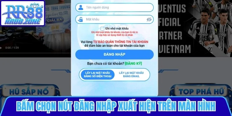 Bấm chọn nút đăng nhập trên màn hình