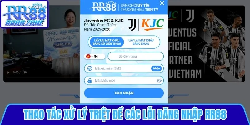 Xử lý triệt để các lỗi đăng nhập RR88