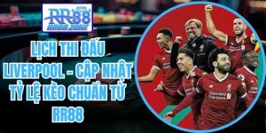 lịch thi đấu Liverpool