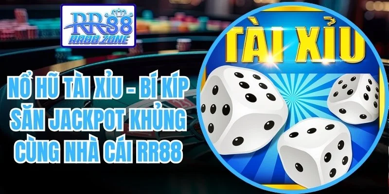 nổ hũ tài xỉu
